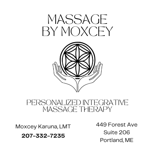 Massage By Moxcey | Personalized integrative massage therapy | Moxcey Karuna, LMT | 207-332-7235 | 449 Forest Ave, Suite 206, Portland, ME